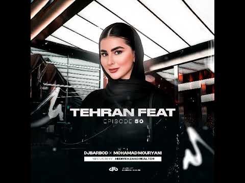 ریمیکس دیجی باربد و محمد موریانی تهران فیت 50