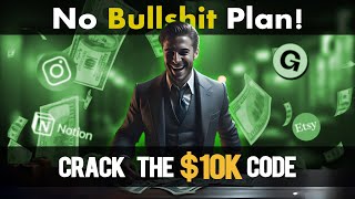 Crack the $10k Code: Earn Your First $10k Like a Boss!