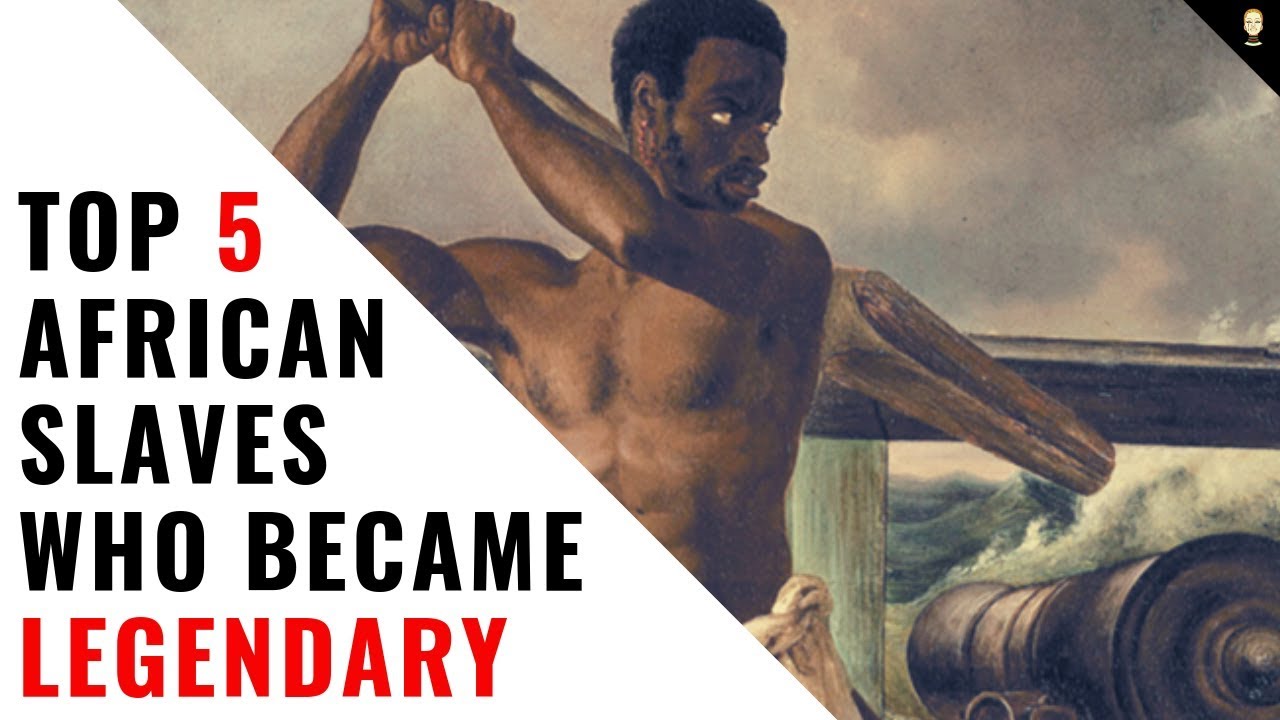 ⁣Top 5 African Slaves Who Became Legendary