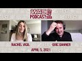 WAC Podcast on Video - April 5, 2021