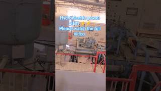 Hydroelectric power plant ⚡⚡Please watch the full video. #hydroelectricity #powerplant #electrical