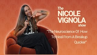 GETTING OVER A BREAKUP | What The Neuroscience  Says About Heartbreak & How To Heal From It.