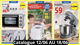 🔥 Nouveau Catalogue LIDL Du 12/06 AU 18/06/25 ✅ GROS Arrivages & Promos 🔥 Cuisine, Jardin, Bricolage