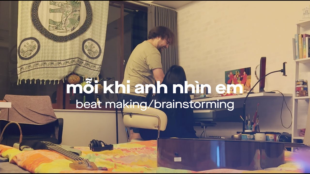Mỹ Anh - Mỗi Khi Anh Nhìn Em | quá trình lên ý tưởng beat