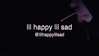 Watch Lil Happy Lil Sad Get Thru video