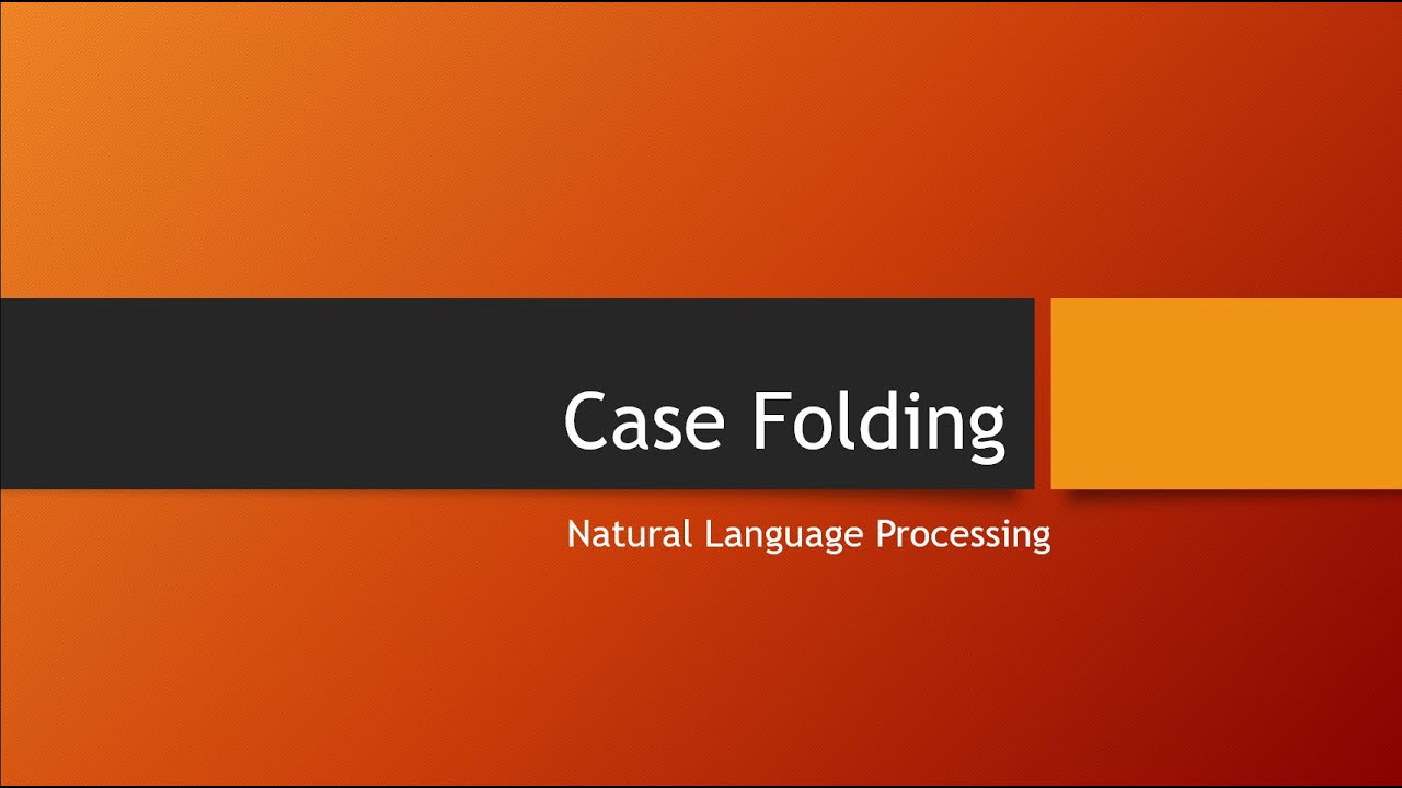 NLP 8 Case Folding Theory + Code Text Normalization Python Bangla YouTube