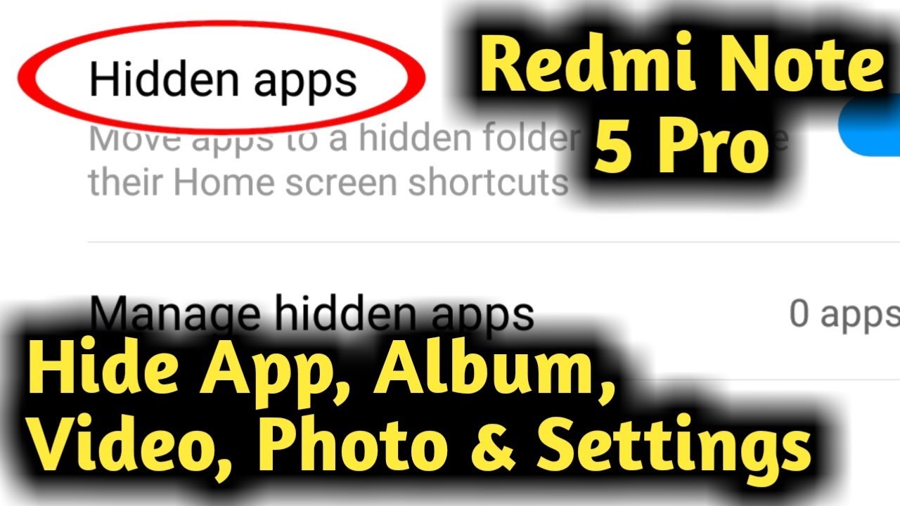 Redmi Note 5 Pro Hidden App, Album, Video, Photo & Settings YouTube