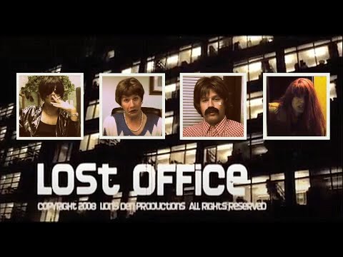 LOST OFFICE (2008)