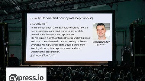 Cypress Intercept: Understand how cypress intercept works - Gleb Bahmutov