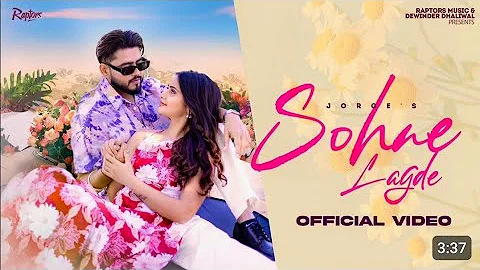 Sohne Lagde (Full Video) Latest Punjabi Song 2023 | Jorge Gill | New Song 2023