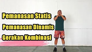 Pemanasan Statis dan Dinamis Sebelum Berolahraga