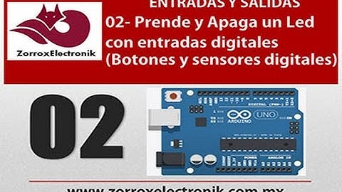 Prende y Apaga un Led con entradas digitales (Botones y sensores digitales)