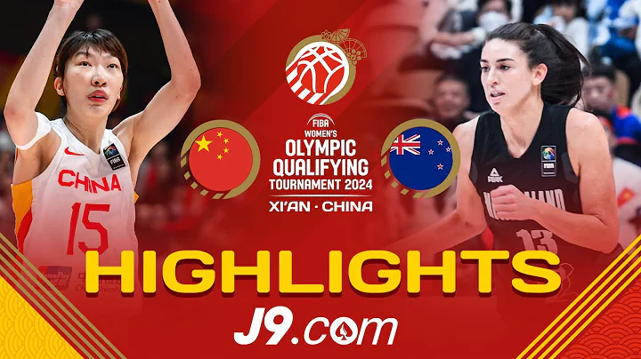 China delight home fans in Olympic qualifier triumph over NZ | J9 Highlights | FIBA Women's OQT 2024 - DayDayNews