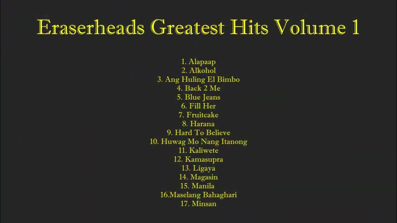 Eraserheads Greatest Hits Volume 1 YouTube