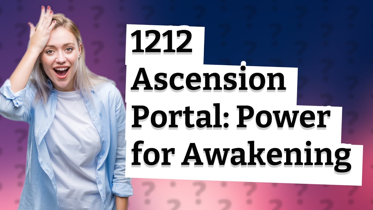 How Can the 1212 Ascension Portal Impact My Awakening Journey? YouTube
