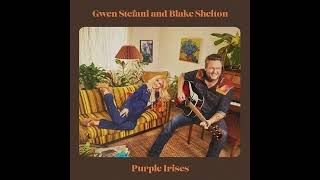 Gwen Stefani & Blake Shelton - Purple Irises (Audio)