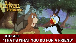 Thats What You Do For A Friend Sing-Along Music Video The Swan Princess