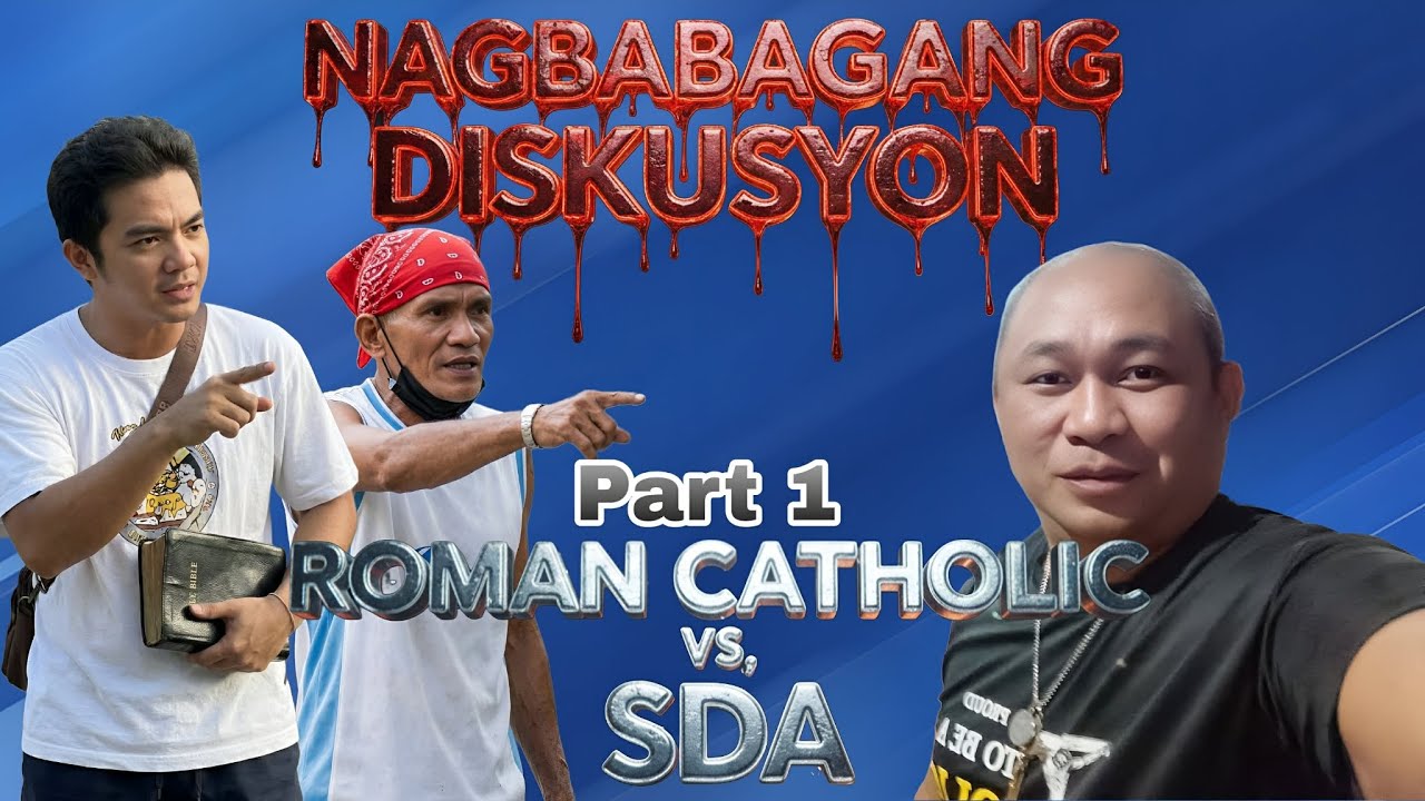 Nag-init nga Friendly Discussion, Brod Roland Pards (Catholic) vs Seventh Day Adventist PART 1