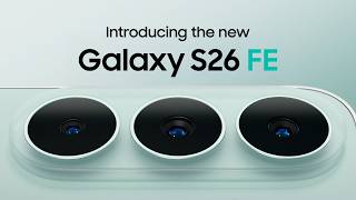 Introducing Galaxy S26 FE | Samsung