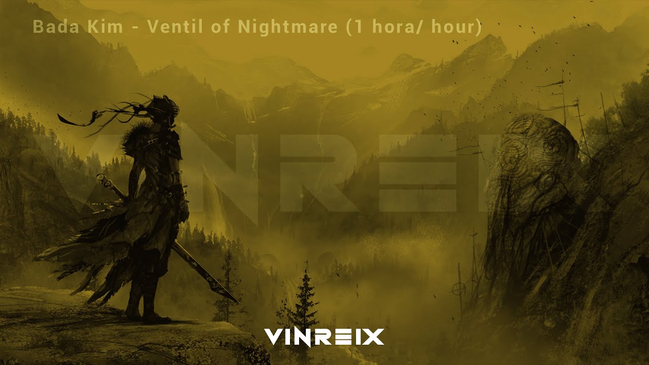Bada Kim - Ventil of Nightmare 1 HORA /  HOUR