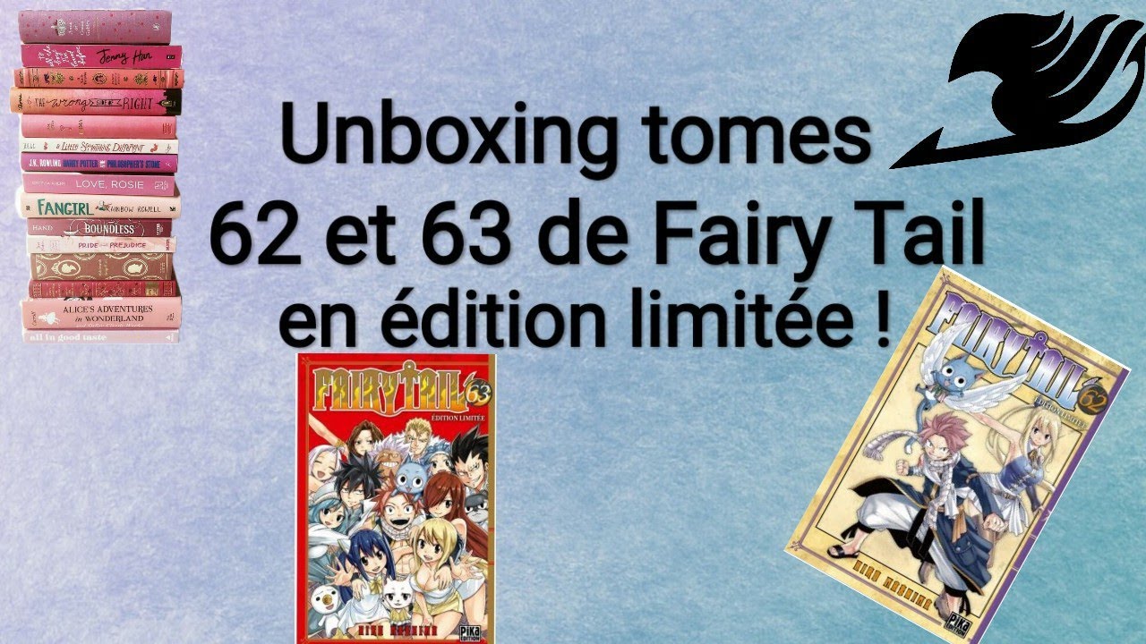 Unboxing #1 Tomes 62 et 63 de Fairy tail édition limité. - YouTube