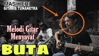 BUTA - RHOMA IRAMA (Cover Akustik) || Mas Heri Gitaris Tunanetra