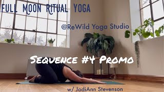 Sequence #4 of Full Moon Ritual Yoga Promo