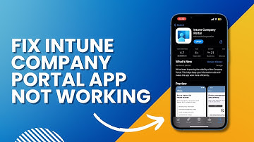 How To Fix Intune Company Portal App Not Working - 2024