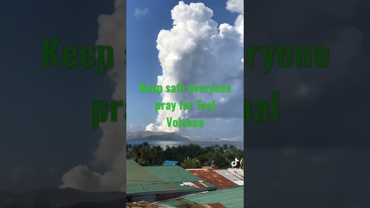 Pray for Taal Volcano keep safe everyone 