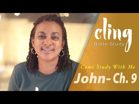 CLING John Ch 9 Come Study With Me