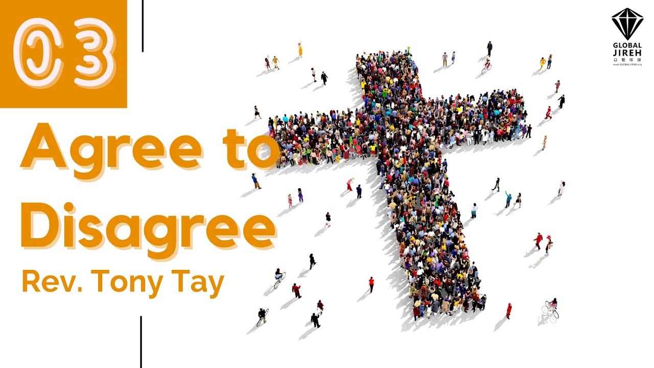 Unity and Team Building 03 - Agree to Disagree |  Tony Tay