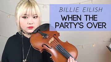 Billie Eilish - when the party's over Violin Cover || Yua Violin ♥