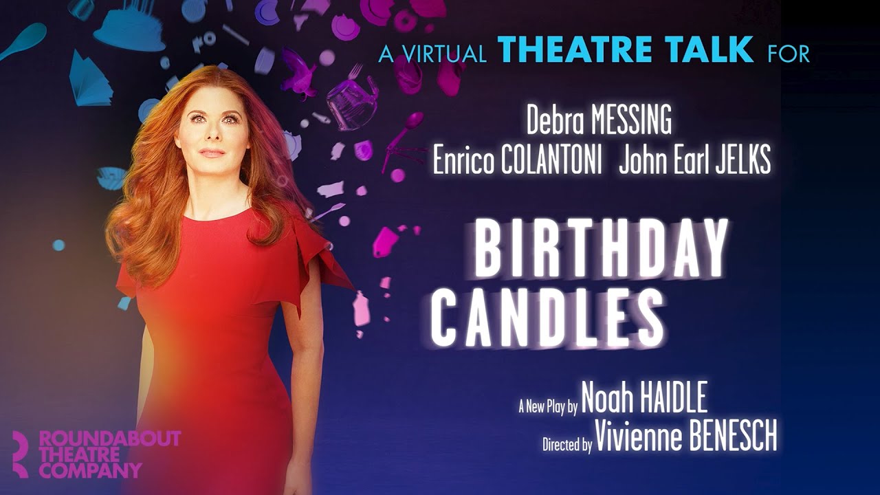 Birthday Candles | Virtual Theatre Talk