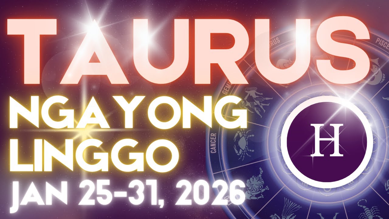 TAURUS Horoscope Ngayong Linggo JANUARY 25-31, 2026 Tagalog Horoscope Gabay Kapalaran
