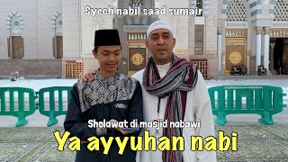 Sholawat di masjid nabawi madinah Bersama syech Nabil saad sumair !!