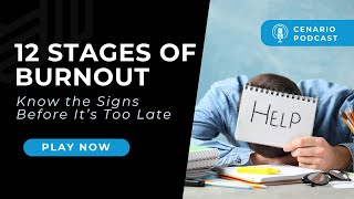 The 12 Stages of Burnout: From Drive to Exhaustion