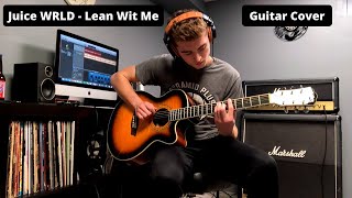 Juice WRLD - Lean Wit Me (Acoustic Guitar Cover)