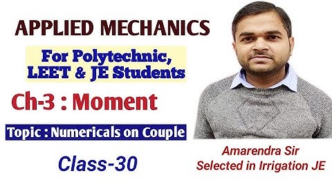 Applied Mechanics | Polytechnic Classes | Leet Classes | Ch-3 Moment | Class-30