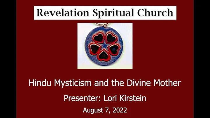 Hindu Mysticism and the Divine Mother