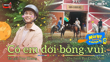 MVNCD | Có Em Đời Bỗng Vui - Bùi Công Nam tại Mùi Vị Những Chuyến Đi