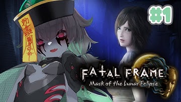 Fatal Frame: Mask of the Lunar Eclipse | PART 1