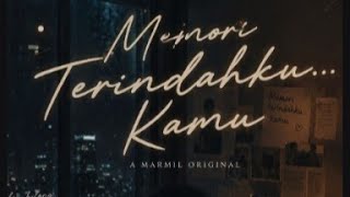 MEMORI TERINDAHKU KAMU