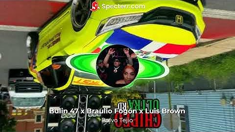 Polvo Tejio -  Bulin 47 x Braulio Fogón x Luis Brown (DOBLE TONO PARA MUSICOLOGOS)