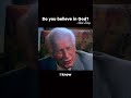 Do you believe in God?