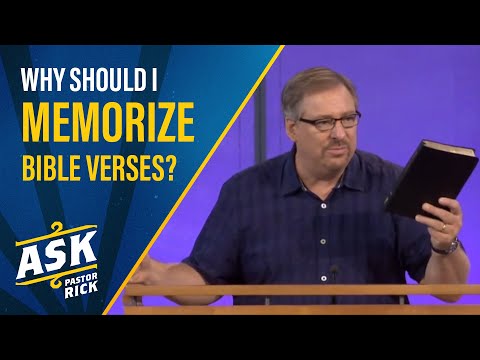 Why Should I Memorize Bible Verses? | Ask Pastor Rick