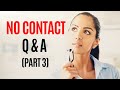 No Contact Rule Q & A (Part 3)