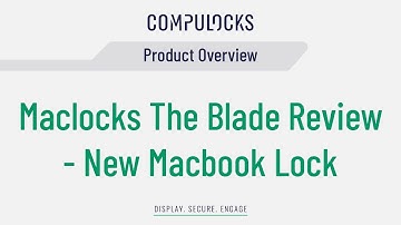 Maclocks The Blade Review - New Macbook Lock