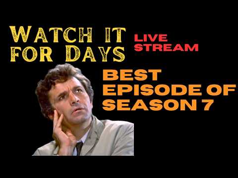 What is the best Columbo episode of Season 7? Watch it for Days