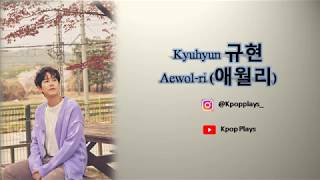 Song Lyrics [Han/Rom/Eng/Indo] Kyuhyun - Aewol ri | Kpop Plays