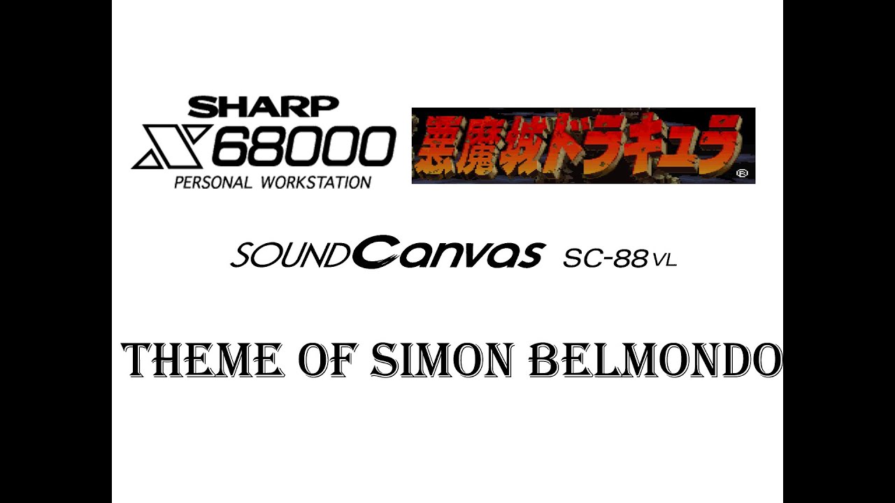 [X68000] BGM - 悪魔城ドラキュラ - Theme Of Simon Belmondo (SC-88VL, Real H/W)